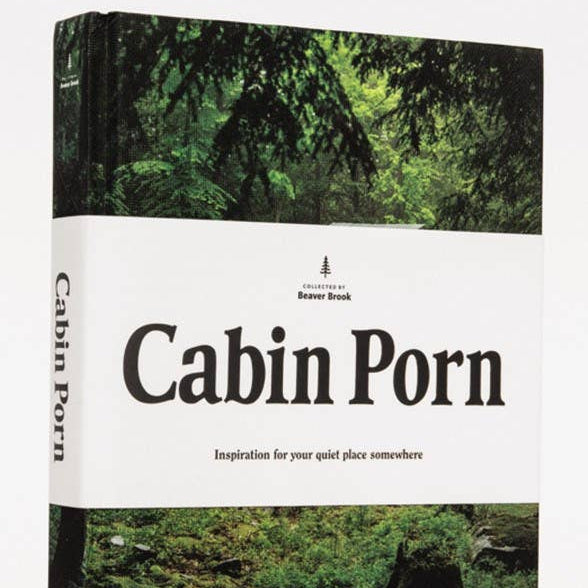 Cabin Porn by Zach Klein, handmade cabin photography book, front cover